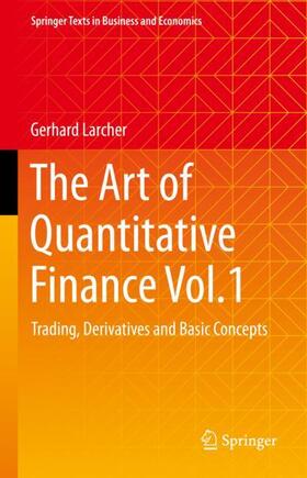 Larcher |  The Art of Quantitative Finance Vol.1 | Buch |  Sack Fachmedien