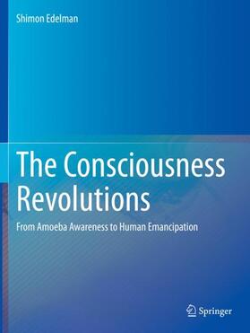Edelman |  The Consciousness Revolutions | Buch |  Sack Fachmedien