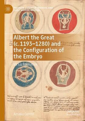 Cerrito |  Albert the Great (c. 1193¿1280) and the Configuration of the Embryo | Buch |  Sack Fachmedien