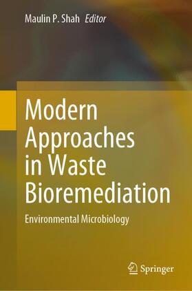 Shah |  Modern Approaches in Waste Bioremediation | Buch |  Sack Fachmedien