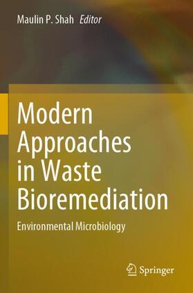 Shah |  Modern Approaches in Waste Bioremediation | Buch |  Sack Fachmedien