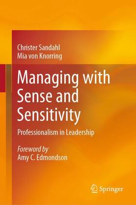 Sandahl / von Knorring |  Managing with Sense and Sensitivity | Buch |  Sack Fachmedien