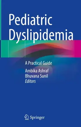 Sunil / Ashraf |  Pediatric Dyslipidemia | Buch |  Sack Fachmedien