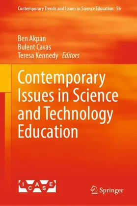 Akpan / Kennedy / Cavas |  Contemporary Issues in Science and Technology Education | Buch |  Sack Fachmedien