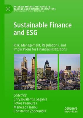 Gaganis / Zopounidis / Pasiouras |  Sustainable Finance and ESG | Buch |  Sack Fachmedien