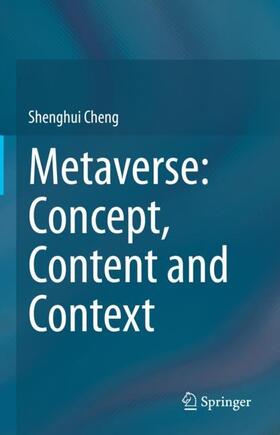 Cheng |  Metaverse: Concept, Content and Context | Buch |  Sack Fachmedien
