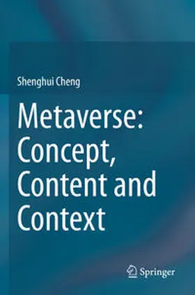 Cheng |  Metaverse: Concept, Content and Context | Buch |  Sack Fachmedien