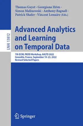 Guyet / Ifrim / Malinowski |  Advanced Analytics and Learning on Temporal Data | eBook | Sack Fachmedien