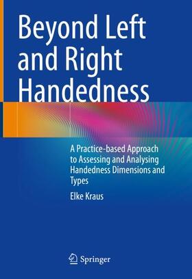 Kraus |  Beyond Left and Right Handedness | Buch |  Sack Fachmedien