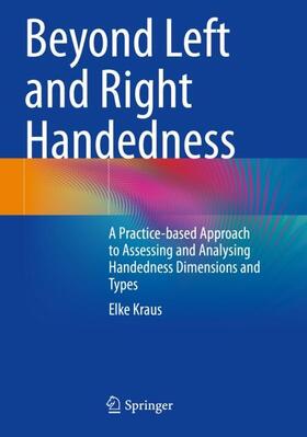 Kraus |  Beyond Left and Right Handedness | Buch |  Sack Fachmedien