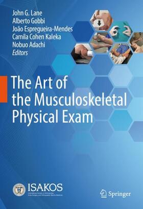 Lane / Gobbi / Adachi |  The Art of the Musculoskeletal Physical Exam | Buch |  Sack Fachmedien