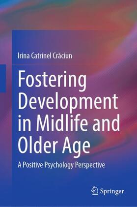 Craciun / Craciun |  Fostering Development in Midlife and Older Age | Buch |  Sack Fachmedien