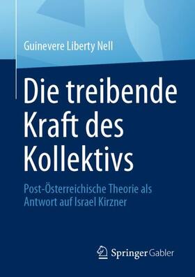 Nell |  Die treibende Kraft des Kollektivs | Buch |  Sack Fachmedien