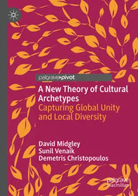 Midgley / Christopoulos / Venaik |  A New Theory of Cultural Archetypes | Buch |  Sack Fachmedien