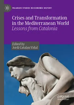 Catalan Vidal |  Crises and Transformation in the Mediterranean World | Buch |  Sack Fachmedien