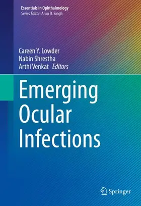 Lowder / Venkat / Shrestha |  Emerging Ocular Infections | Buch |  Sack Fachmedien