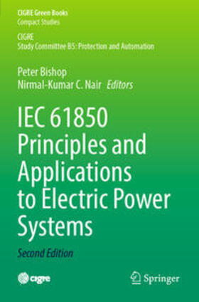 Nair / Bishop |  IEC 61850 Principles and Applications to Electric Power Systems | Buch |  Sack Fachmedien