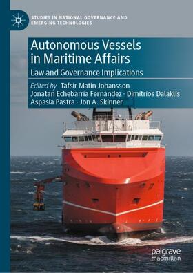 Johansson / Fernández / Skinner |  Autonomous Vessels in Maritime Affairs | Buch |  Sack Fachmedien