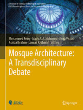 Fekry / Mohamed / Visvizi |  Mosque Architecture: A Transdisciplinary Debate | eBook | Sack Fachmedien