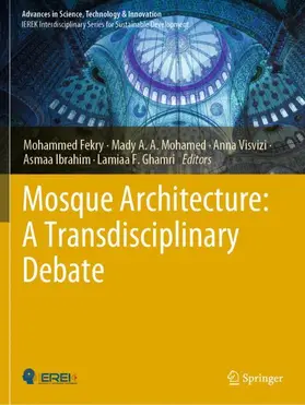 Fekry / Mohamed / Ghamri |  Mosque Architecture: A Transdisciplinary Debate | Buch |  Sack Fachmedien