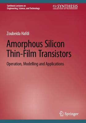 Hafdi |  Amorphous Silicon Thin-Film Transistors | Buch |  Sack Fachmedien