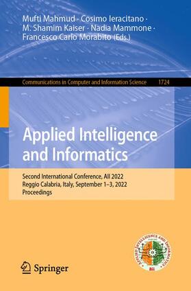 Mahmud / Ieracitano / Morabito |  Applied Intelligence and Informatics | Buch |  Sack Fachmedien