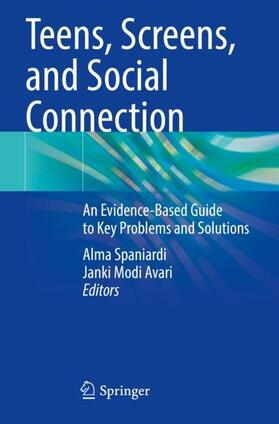 Avari / Spaniardi |  Teens, Screens, and Social Connection | Buch |  Sack Fachmedien