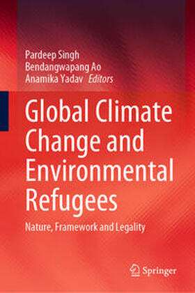 Singh / Ao / Yadav |  Global Climate Change and Environmental Refugees | eBook | Sack Fachmedien