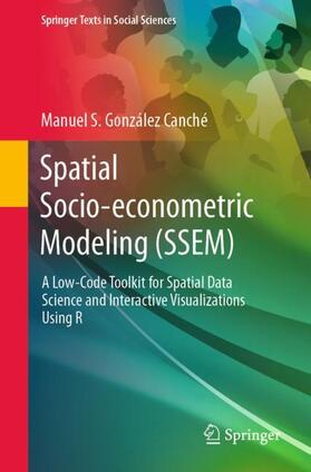 González Canché |  Spatial Socio-econometric Modeling (SSEM) | Buch |  Sack Fachmedien