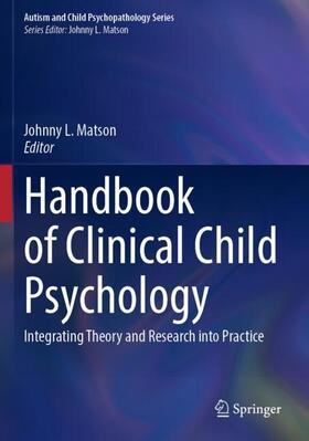 Matson |  Handbook of Clinical Child Psychology | Buch |  Sack Fachmedien