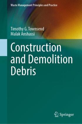 Anshassi / Townsend |  Construction and Demolition Debris | Buch |  Sack Fachmedien