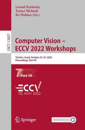 Karlinsky / Nishino / Michaeli |  Computer Vision ¿ ECCV 2022 Workshops | Buch |  Sack Fachmedien