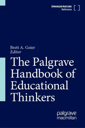 Geier |  The Palgrave Handbook of Educational Thinkers | Buch |  Sack Fachmedien