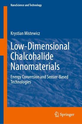 Mistewicz |  Low-Dimensional Chalcohalide Nanomaterials | Buch |  Sack Fachmedien