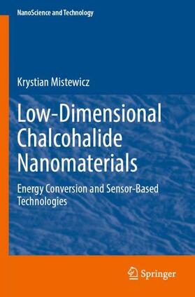 Mistewicz |  Low-Dimensional Chalcohalide Nanomaterials | Buch |  Sack Fachmedien