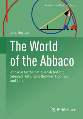Høyrup |  The World of the Abbaco | Buch |  Sack Fachmedien