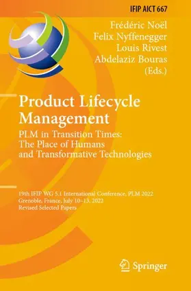 Noël / Bouras / Nyffenegger |  Product Lifecycle Management. PLM in Transition Times: The Place of Humans and Transformative Technologies | Buch |  Sack Fachmedien