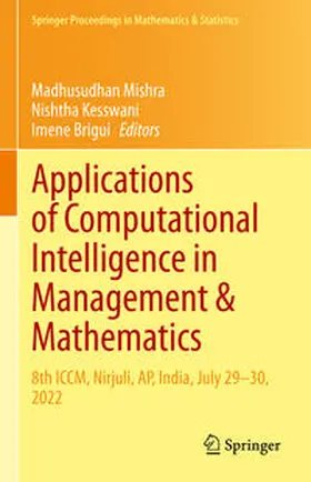 Mishra / Kesswani / Brigui | Applications of Computational Intelligence in Management & Mathematics | E-Book | sack.de