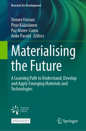 Ferraro / Pasold / Kääriäinen |  Materialising the Future | Buch |  Sack Fachmedien