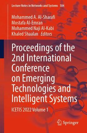 Al-Sharafi / Shaalan / Al-Emran |  Proceedings of the 2nd International Conference on Emerging Technologies and Intelligent Systems | Buch |  Sack Fachmedien