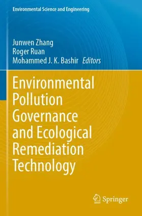 Zhang / Bashir / Ruan |  Environmental Pollution Governance and Ecological Remediation Technology | Buch |  Sack Fachmedien