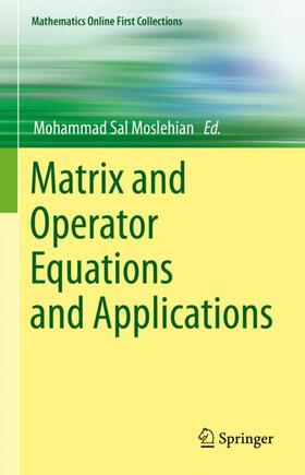 Moslehian |  Matrix and Operator Equations and Applications | Buch |  Sack Fachmedien
