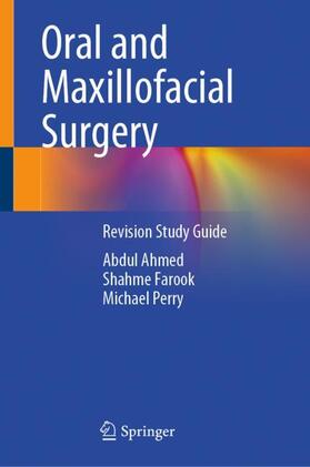 Ahmed / Perry / Farook |  Oral and Maxillofacial Surgery | Buch |  Sack Fachmedien