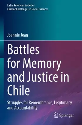 Jean |  Battles for Memory and Justice in Chile | Buch |  Sack Fachmedien