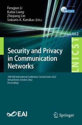 Li / Katsikas / Liang |  Security and Privacy in Communication Networks | Buch |  Sack Fachmedien