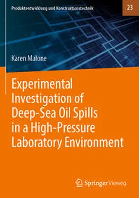 Malone |  Experimental Investigation of Deep¿Sea Oil Spills in a High¿Pressure Laboratory Environment | Buch |  Sack Fachmedien