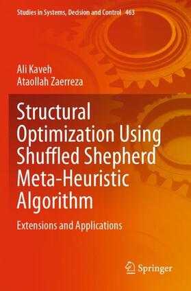 Zaerreza / Kaveh |  Structural Optimization Using Shuffled Shepherd Meta-Heuristic Algorithm | Buch |  Sack Fachmedien