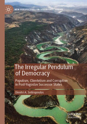 Sotiropoulos |  The Irregular Pendulum of Democracy | Buch |  Sack Fachmedien