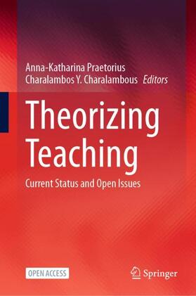 Charalambous / Praetorius | Theorizing Teaching | Buch | 978-3-031-25612-7 | sack.de