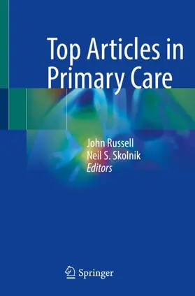 Skolnik / Russell |  Top Articles in Primary Care | Buch |  Sack Fachmedien